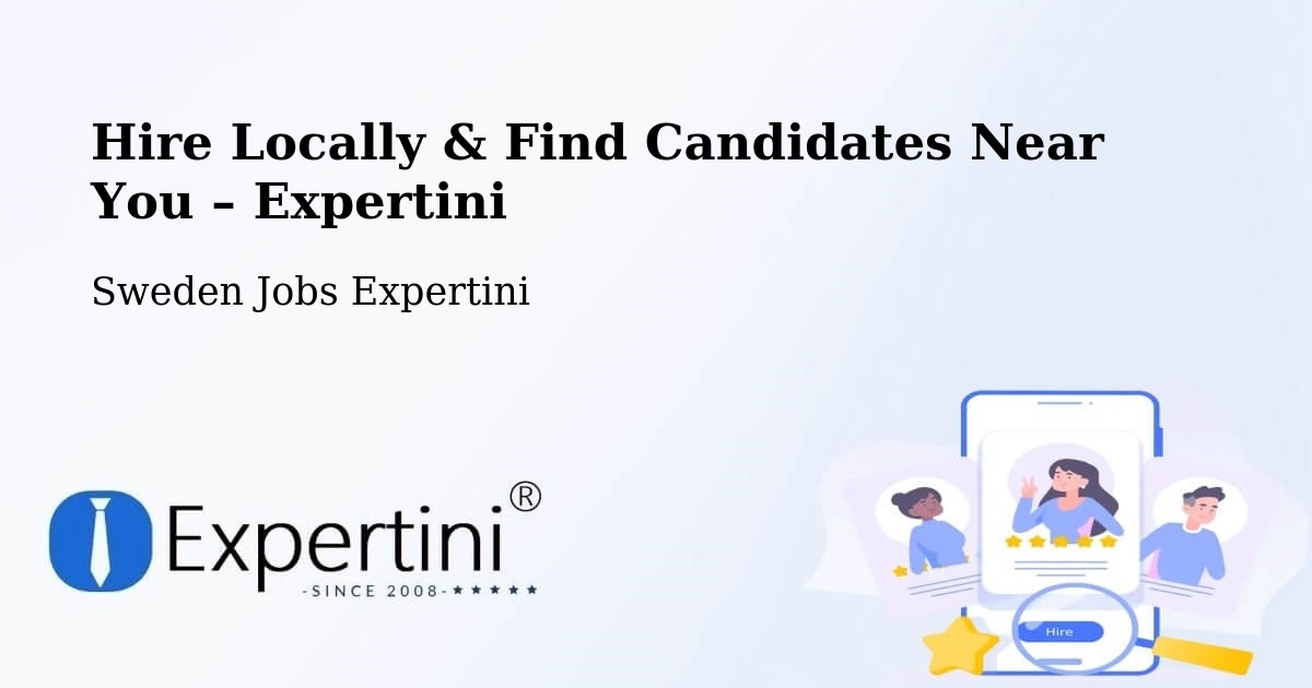 Hire Locally in Särö – Find Qualified Candidates Near You - Särö, Sweden Jobs Expertini