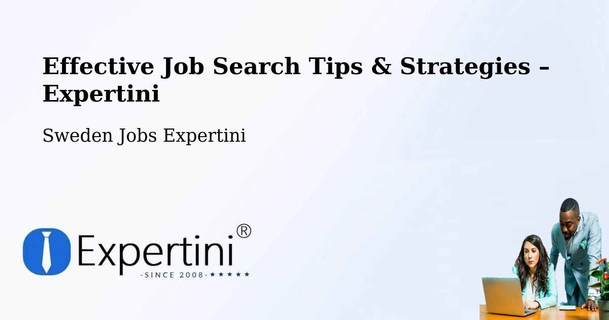 Job Search Tips & Strategies for Job Seekers – Särö - Särö, Sweden Jobs Expertini