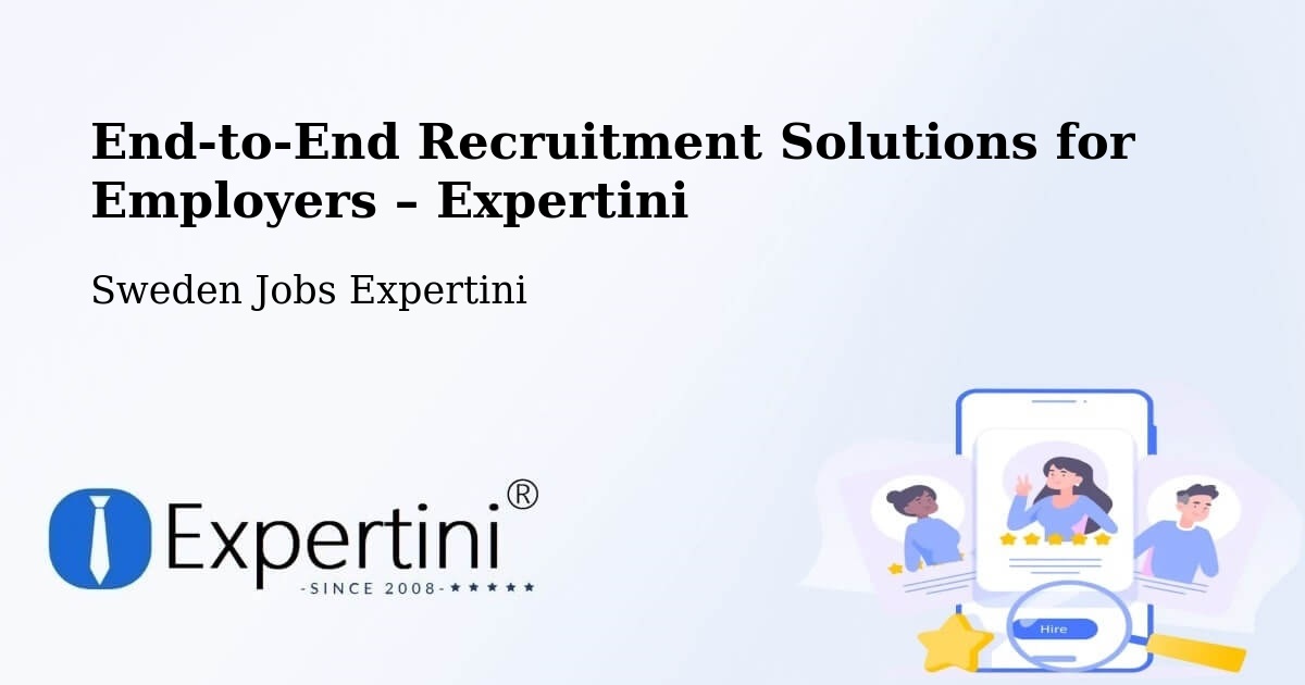 Recruitment Solutions for Employers – Särö - Särö, Sweden Jobs Expertini